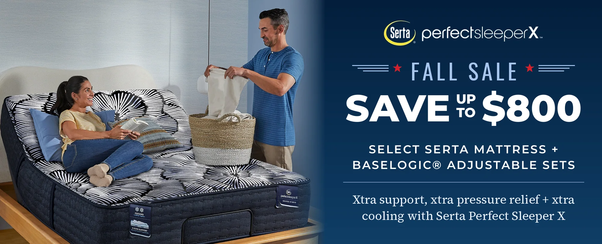 Serta Perfect Sleeper X Fall Sale - Save up to $800 on select Serta mattress + baselogic adjustable sets.